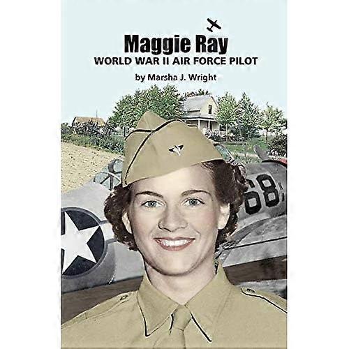 Maggie Ray; World War Ii Air Force Pilot