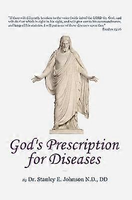 "God's Prescription For Diseases"