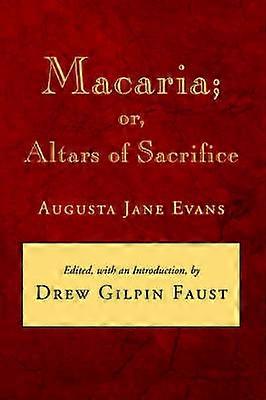Macaria - or Altars of Sacrifice