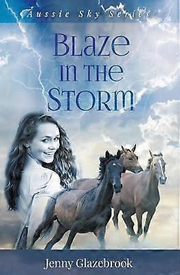 Blaze in the Storm