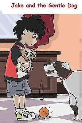 Jake And The Gentle Dog