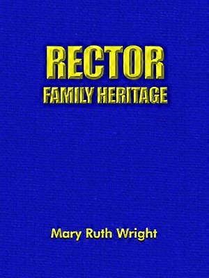 Rector Family Heritage