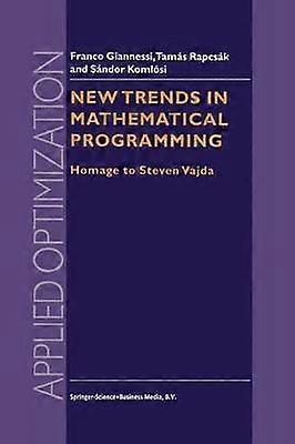 New Trends in Mathematical Programming