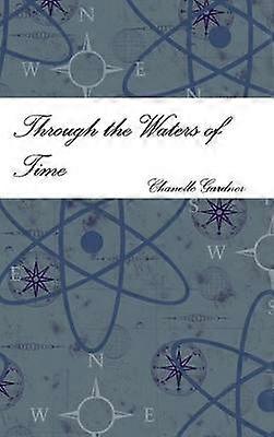 Through the Waters of Time