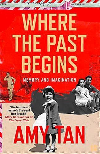 Where the Past Begins: Memory and Imagination