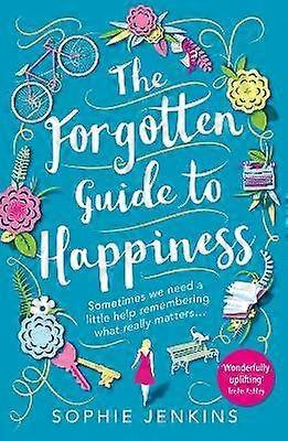 The Forgotten Guide to Happiness