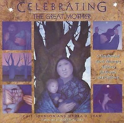 Die Große Mutter feiern