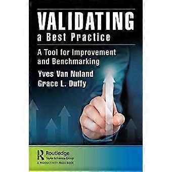 Validering av bästa praxis: Ett verktyg för förbättring och benchmarking