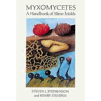 Myxomycetes: Podręcznik śluzowców
