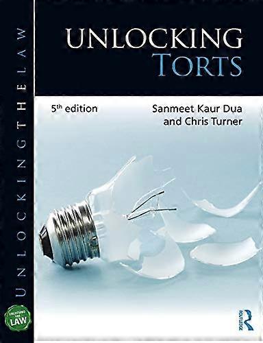 Unlocking Torts (Unlocking the Law)
