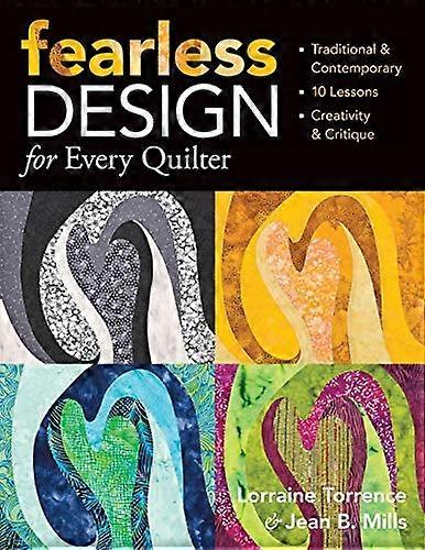 Diseños intrépidos: para cada quilter