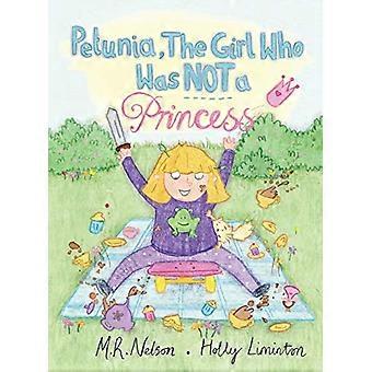Petunie, das Mädchen, das keine Prinzessin war