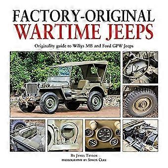 Factory-Original Wartime Jeeps: Originality Guide für Willys MB und Ford GPW Jeeps aus Kriegszeiten