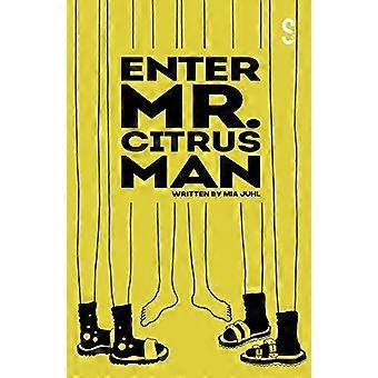 Voer Mr. Citrus Man in