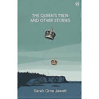 The Queen's Twin And Other Stories