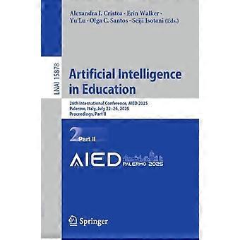 Artificial Intelligence In Education 26th International Conference Aied 2025 - Springer Nature B.V - Paperback - en Book