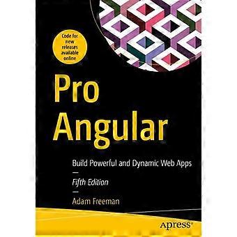 Pro Angular Build Powerful And Dynamic Web Apps - Adam Freeman - Paperback - en Book