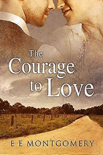 The courage to love