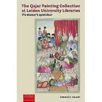 Collezione di dipinti Qajar presso le biblioteche dell'Università di Leiden: lo splendore del bazar
