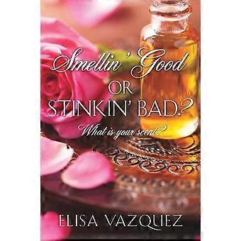 Cheirando Bem ou Fedendo Mal - Elisa Vazquez - Livro de Bolso - em inglês