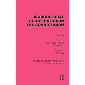 Agricultural Co operation in the Soviet Union
