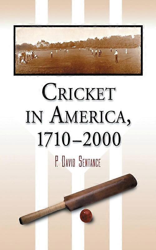 Cricket In America 1710-2000