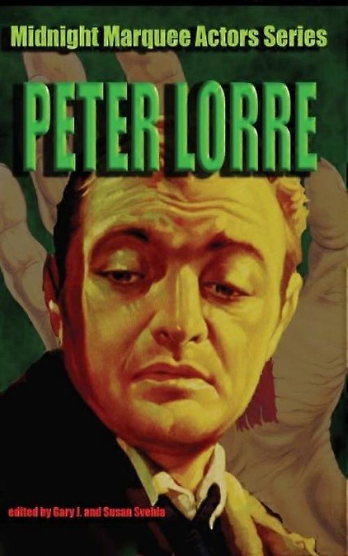 Peter Lorre Midnight Marquee Actors Series