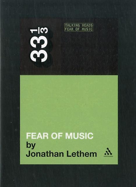 Talking Heads Fear Of Music by Jonathan Lethem Paperback