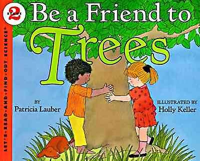 Be A Friend To The Trees