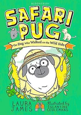 Safari Pug by Laura James Paperback Book