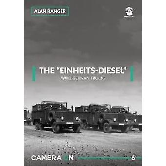 Einheits-diesel Ww2 German Trucks - Alan Ranger