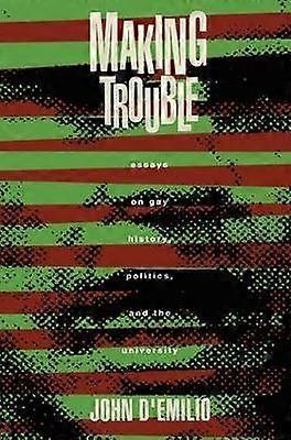 Making Trouble