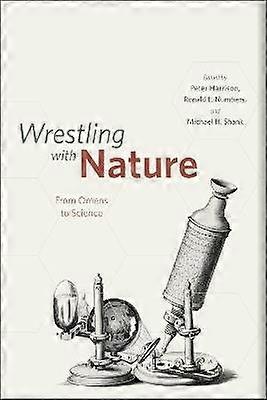 Wrestling with Nature  From Omens to Science