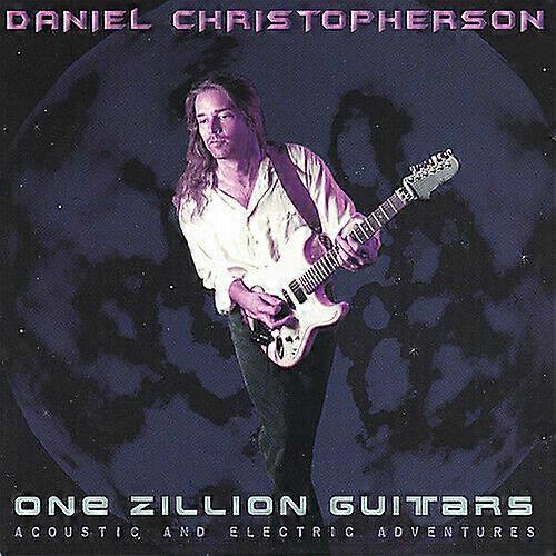 Christophersonwbr Daniel One Zillion Guitars CD