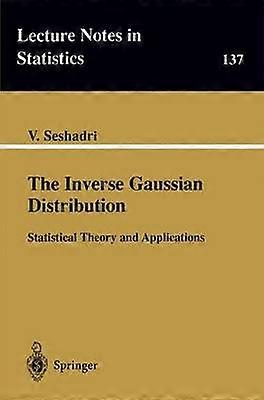 The Inverse Gaussian Distribution