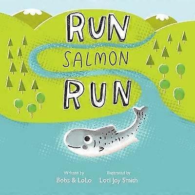 Run Salmon Run