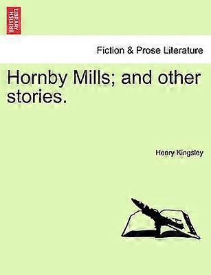 Hornby Mills And Other Stories