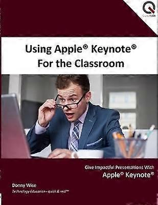 Using Apple Keynote for the Classroom