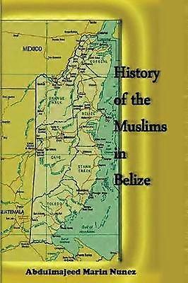 Geschichte der Muslime in Belize