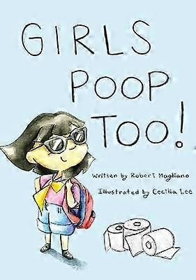 Girls Poop Too