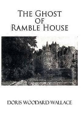 The Ghost of Ramble House