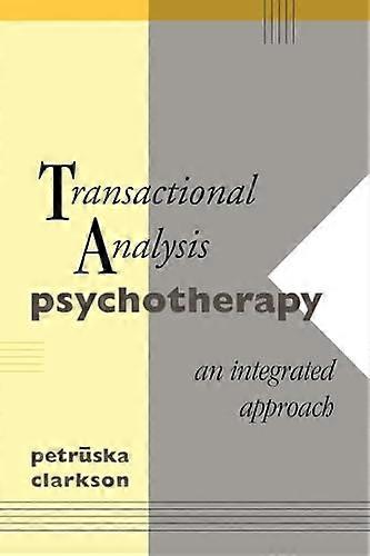 Transactional Analysis psykoterapia: Yhdennettyä lähestymistapaa