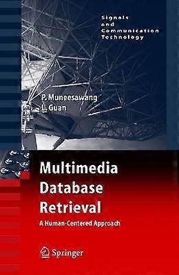 Multimedia Database Retrieval: