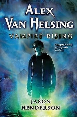 Alex Van Helsing: Vampire Rising