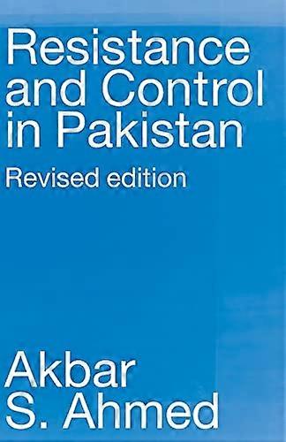 Resistance and Control in Pakistan