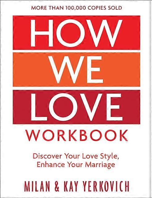 How We Love Workbook Expanded Edition by Kay Yerkovich Paperback