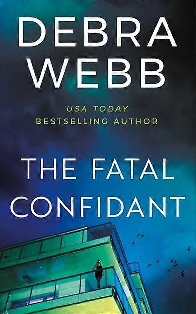 Confidente Fatal - Debra Webb
