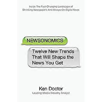 Newsonomics: Doce nuevas tendencias que las noticias de la forma de voluntad se obtiene