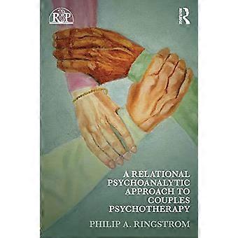 Een relationele psychoanalytische benadering van paren psychotherapie (relationele perspectieven boeken reeks)