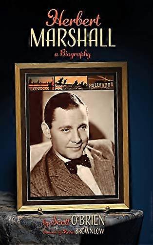 Herbert Marshall: A Biography (hardback)